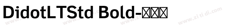 DidotLTStd Bold字体转换